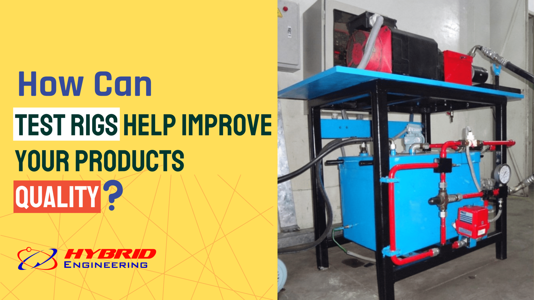 How Can Test Rigs Help Improve Your Products? – Hybrid Engineering